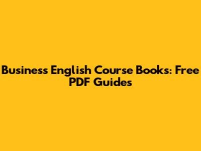 Business English Course Books: Free PDF Guides