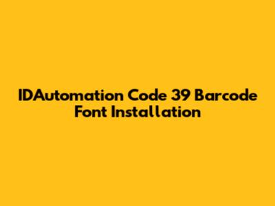 IDAutomation Code 39 Barcode Font Installation